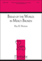 Bread of the World in Mercy Broken SATB choral sheet music cover